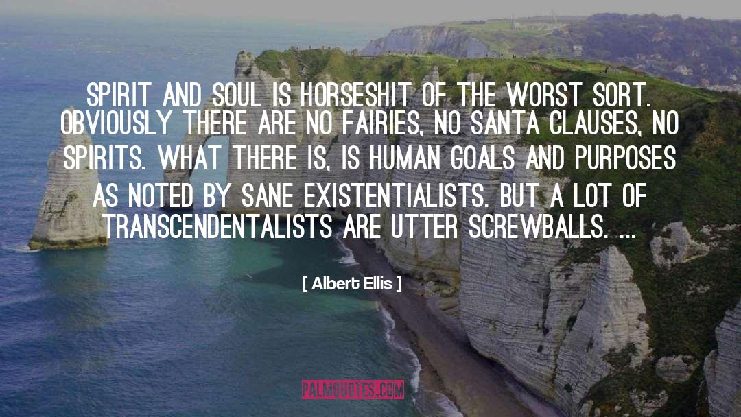 And Soul quotes by Albert Ellis