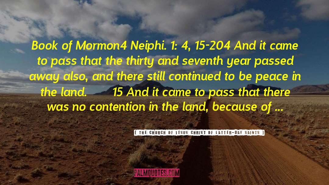 And Still Peace Did Not Come quotes by The Church Of Jesus Christ Of Latter-day Saints