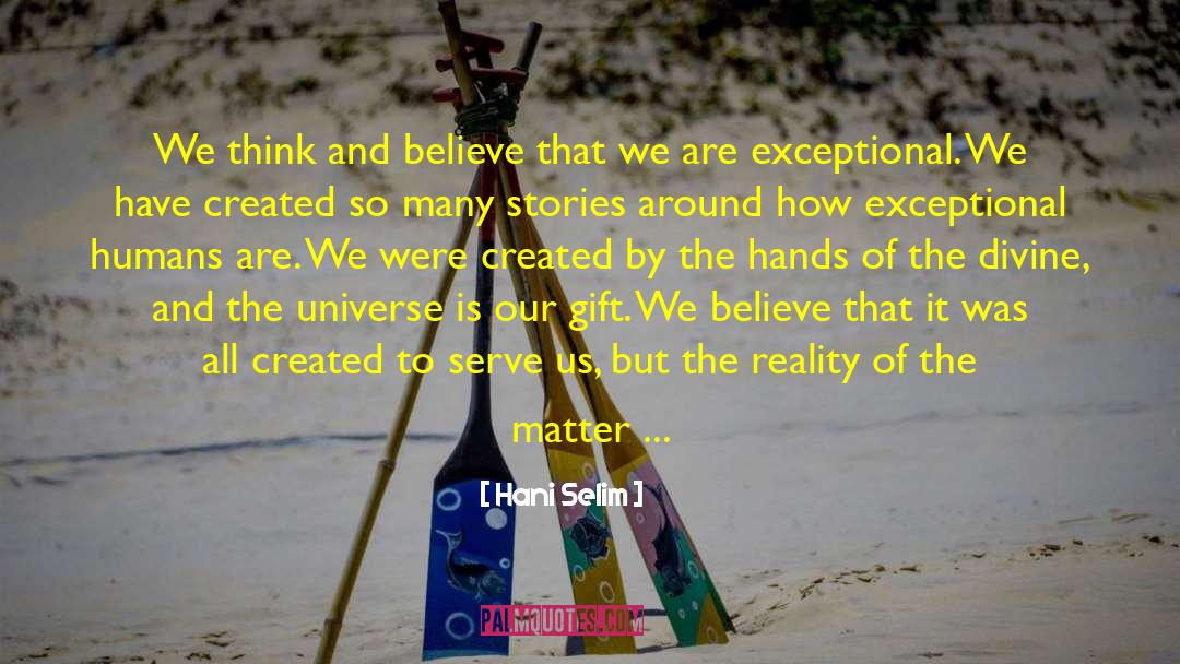 And The Universe quotes by Hani Selim