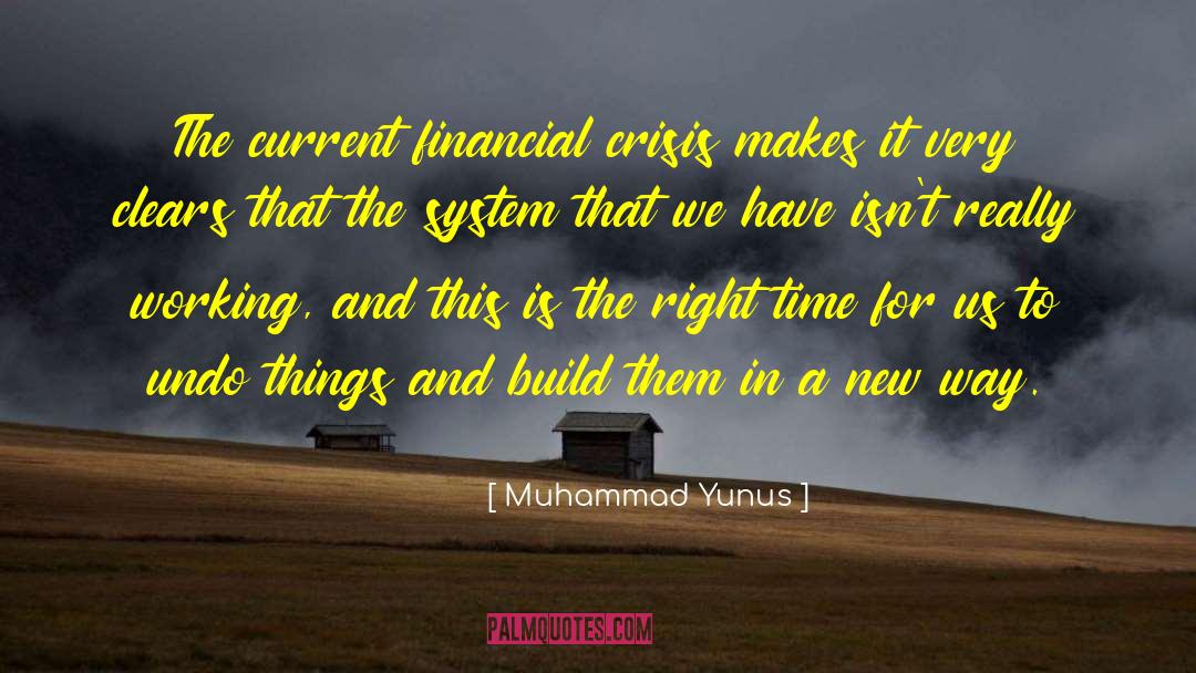 And This Moment quotes by Muhammad Yunus