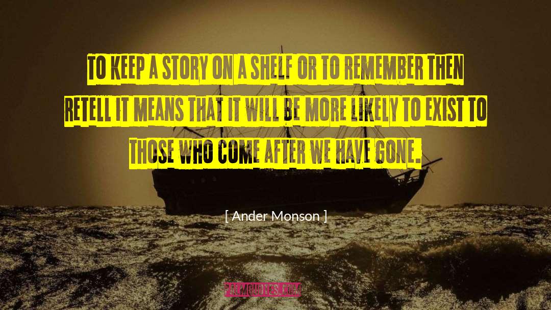 Ander quotes by Ander Monson