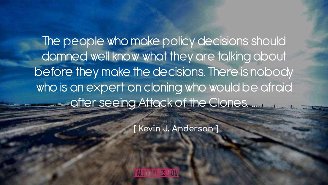 Anderson quotes by Kevin J. Anderson