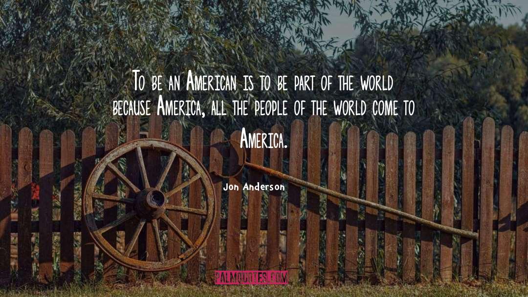 Anderson Shelters quotes by Jon Anderson