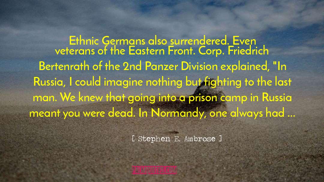 Andersonville Prison quotes by Stephen E. Ambrose