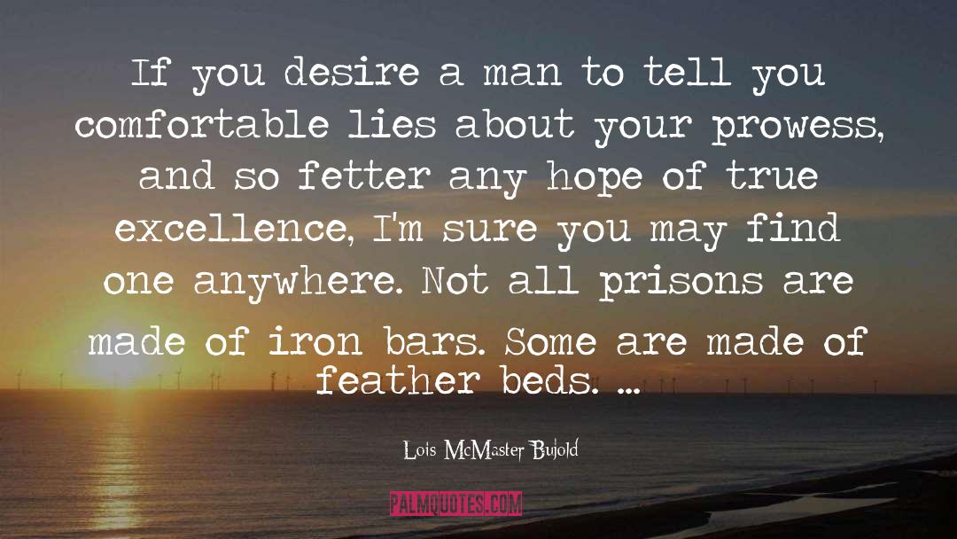 Andersonville Prison quotes by Lois McMaster Bujold