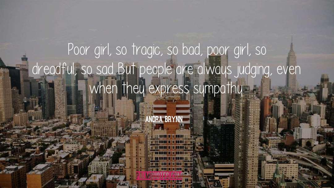 Andra quotes by Andra Brynn