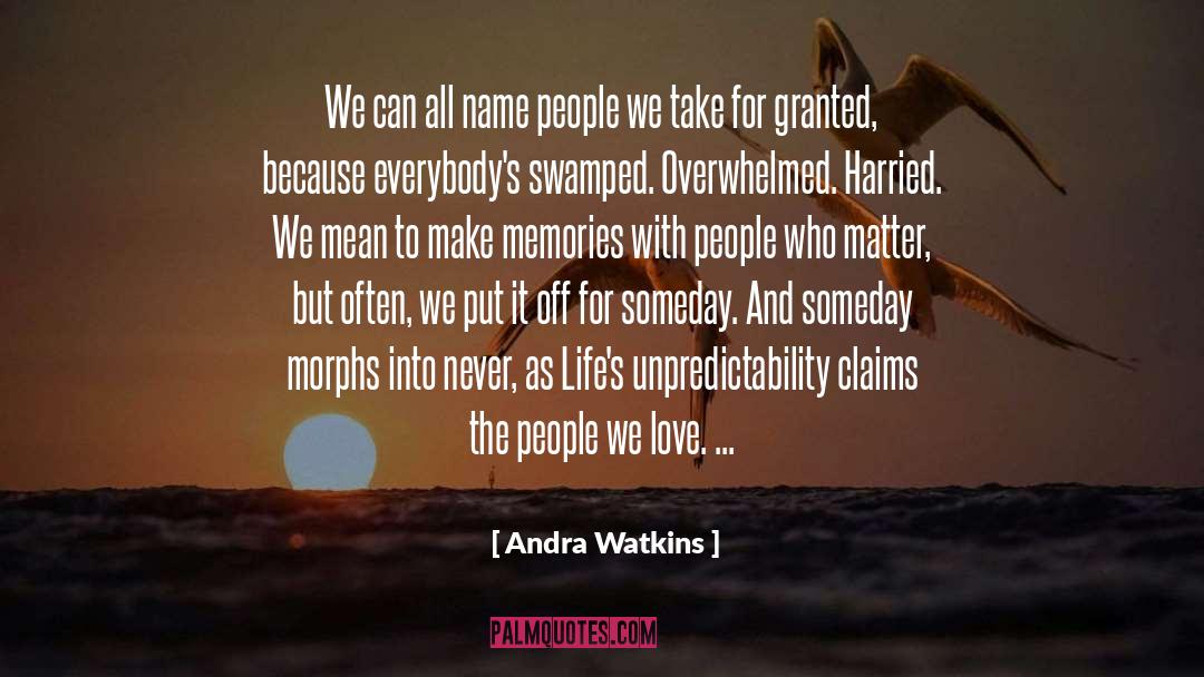 Andra quotes by Andra Watkins