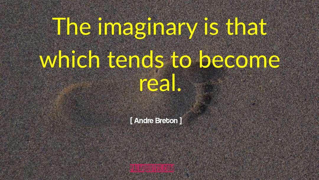 Andre Breton quotes by Andre Breton