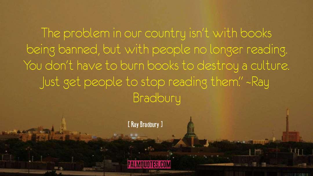 Andre Maurois Books Reading quotes by Ray Bradbury