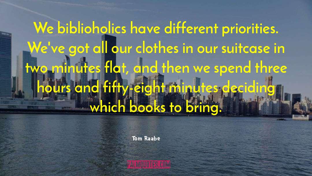 Andre Maurois Books Reading quotes by Tom Raabe