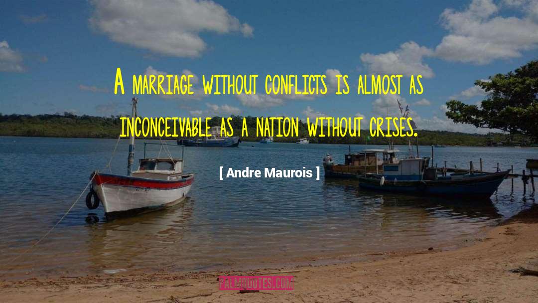 Andre Maurois quotes by Andre Maurois