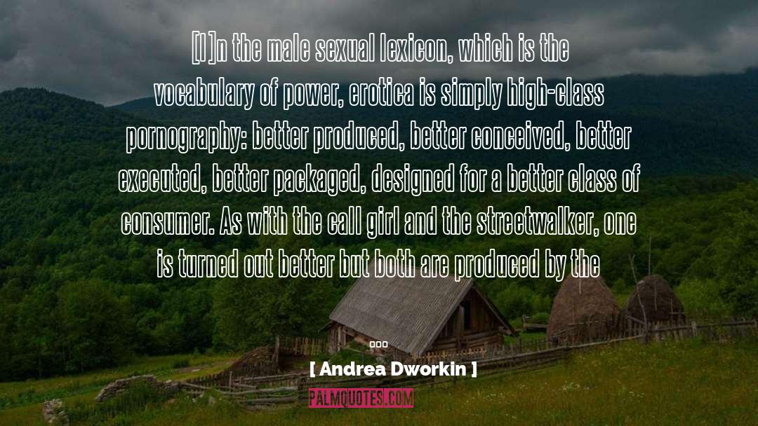 Andrea Dworkin quotes by Andrea Dworkin