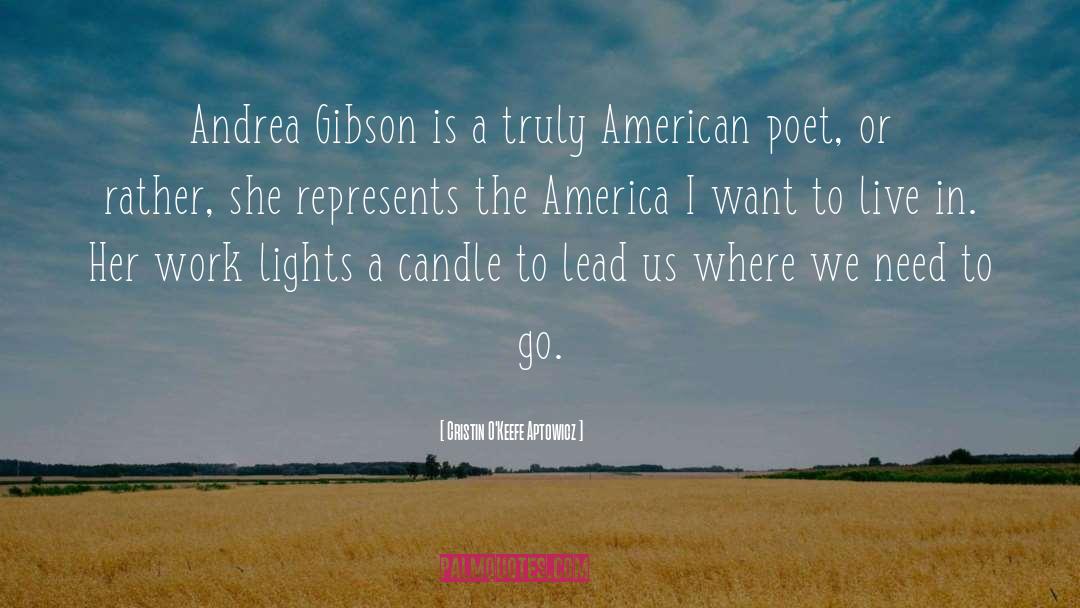 Andrea Gibson quotes by Cristin O'Keefe Aptowicz