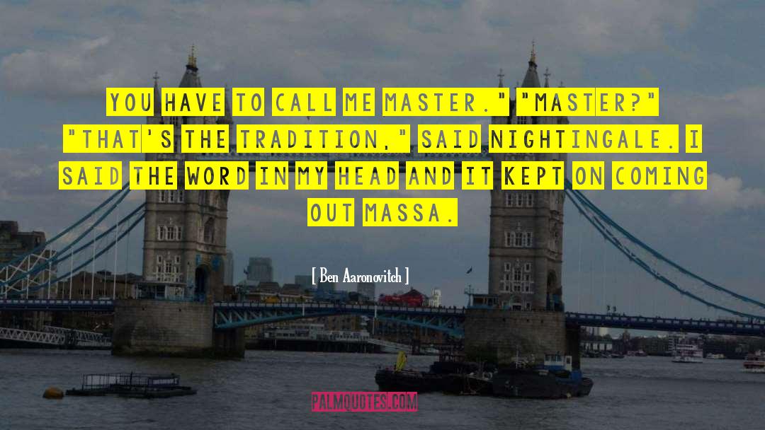 Andreazzoli Massa quotes by Ben Aaronovitch