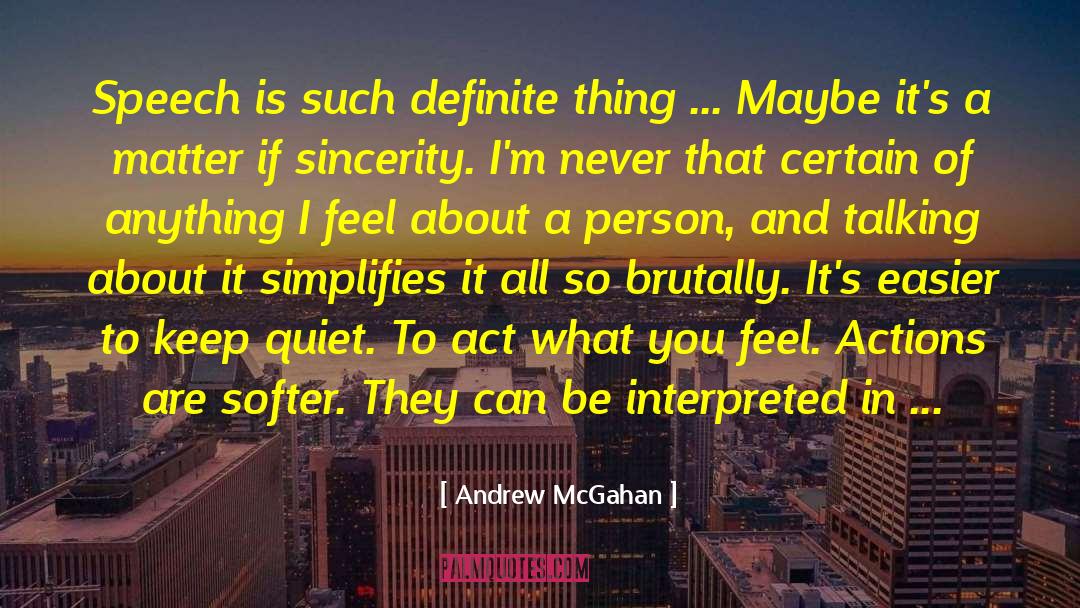 Andrew Marvell quotes by Andrew McGahan
