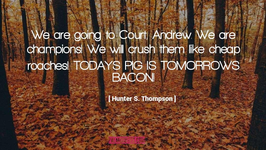 Andrew Marvell quotes by Hunter S. Thompson