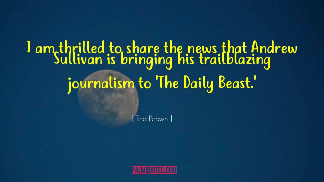 Andrew Sullivan quotes by Tina Brown