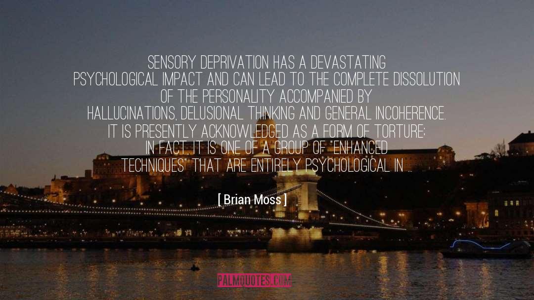 Androgen Deprivation quotes by Brian Moss