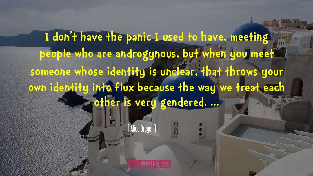 Androgynous quotes by Alice Dreger