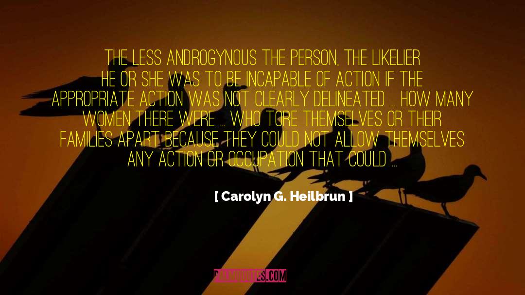 Androgynous quotes by Carolyn G. Heilbrun