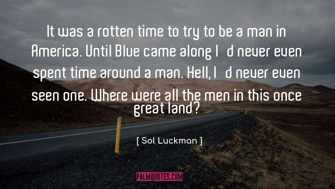 Androgyny quotes by Sol Luckman