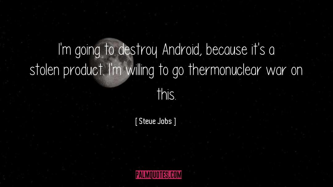 Androids quotes by Steve Jobs