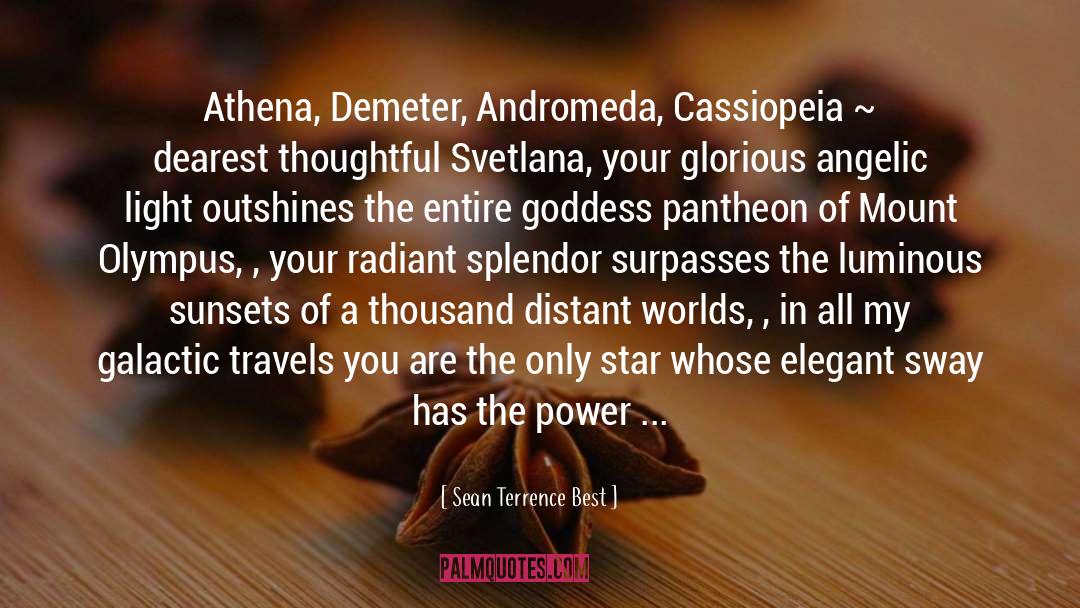 Andromeda Galaxy quotes by Sean Terrence Best