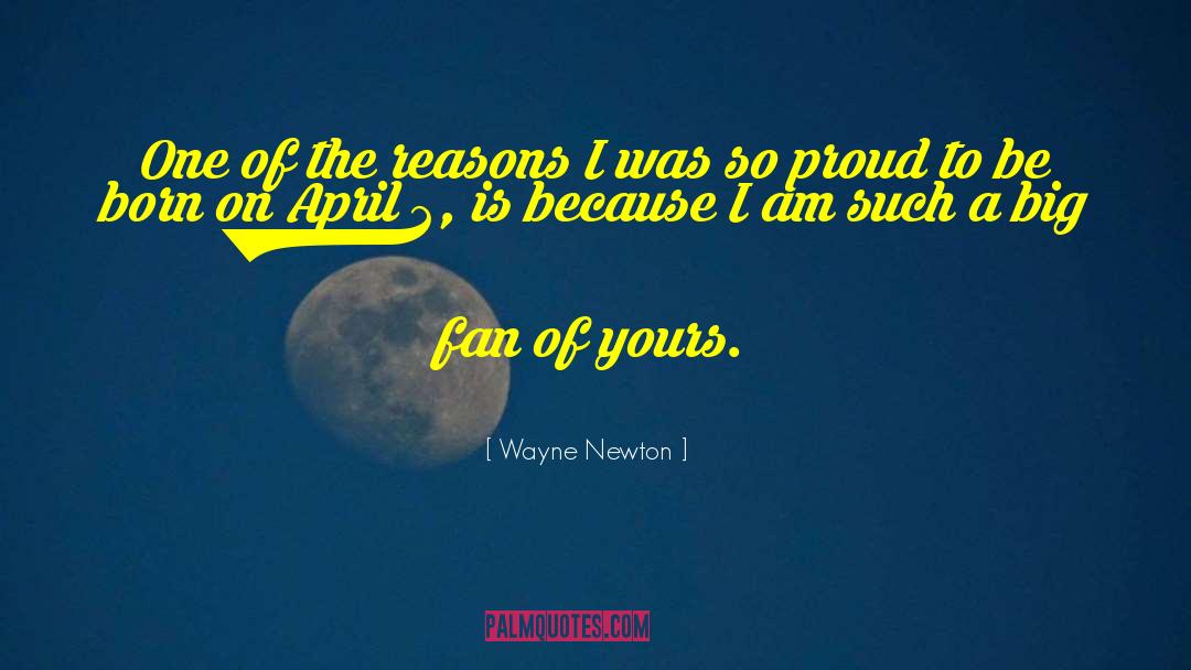 Andromeda Newton quotes by Wayne Newton