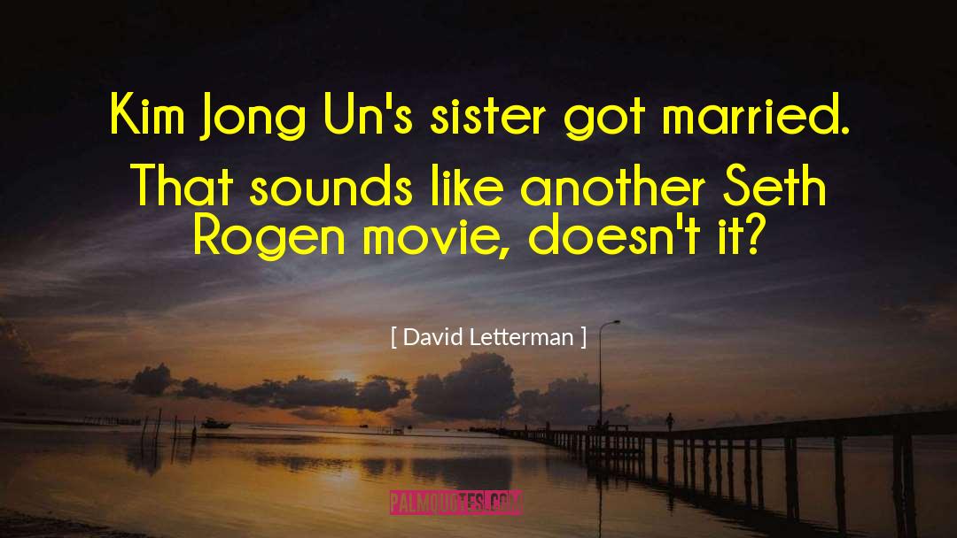 Andron Movie quotes by David Letterman
