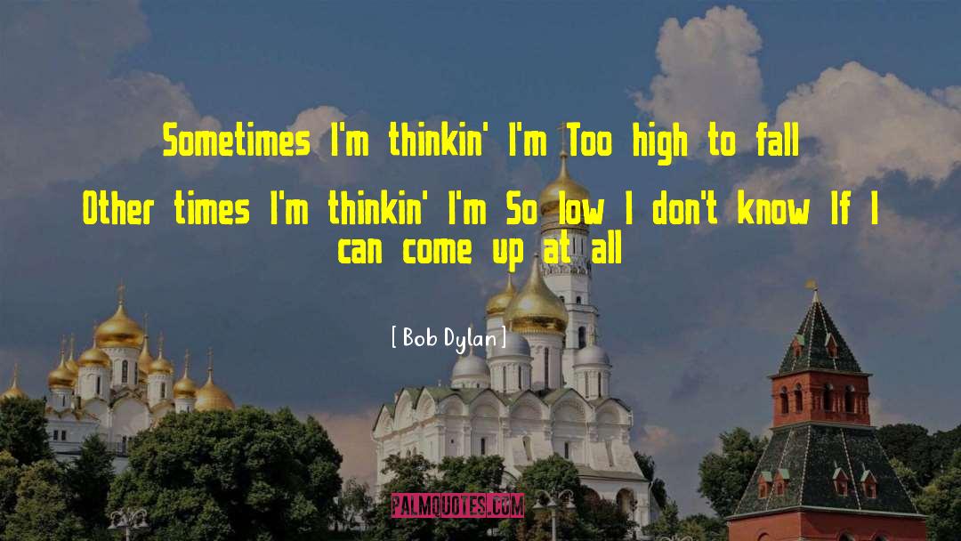 Andrzejczak Bob quotes by Bob Dylan