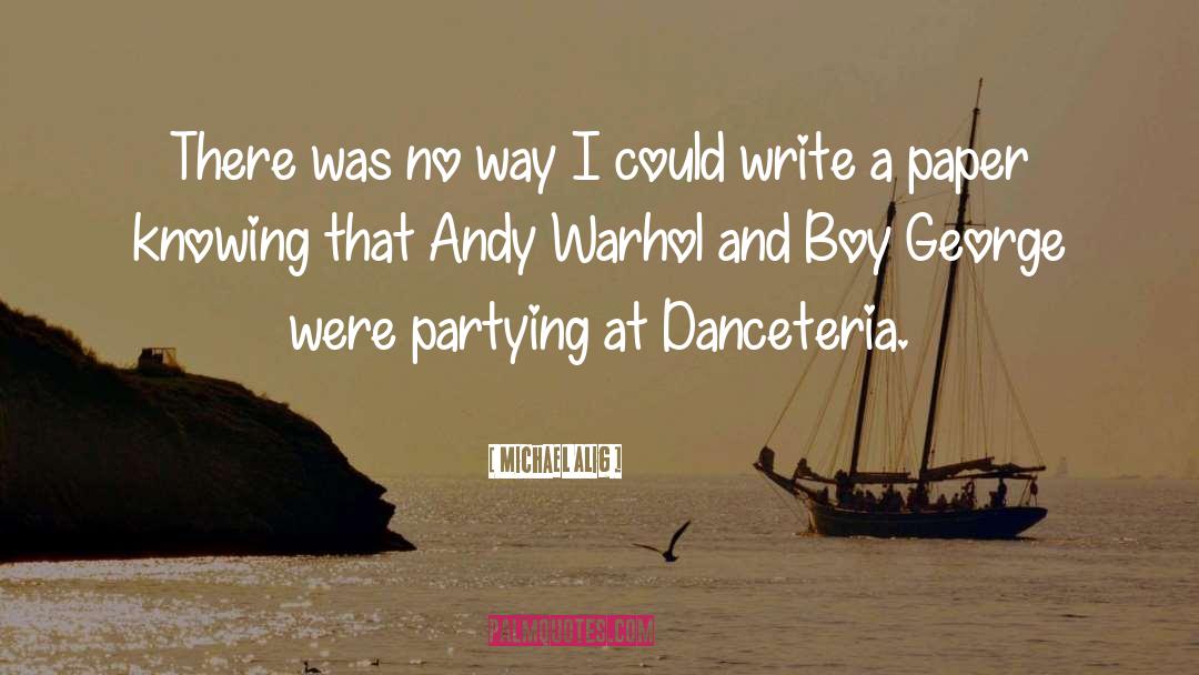 Andy Warhol quotes by Michael Alig