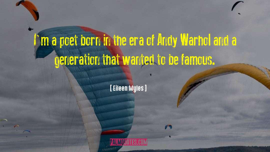 Andy Warhol Style quotes by Eileen Myles