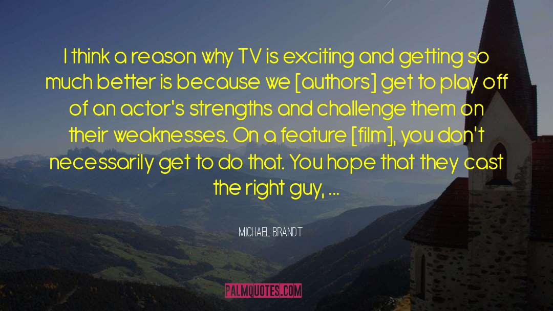 Anear Tv quotes by Michael Brandt