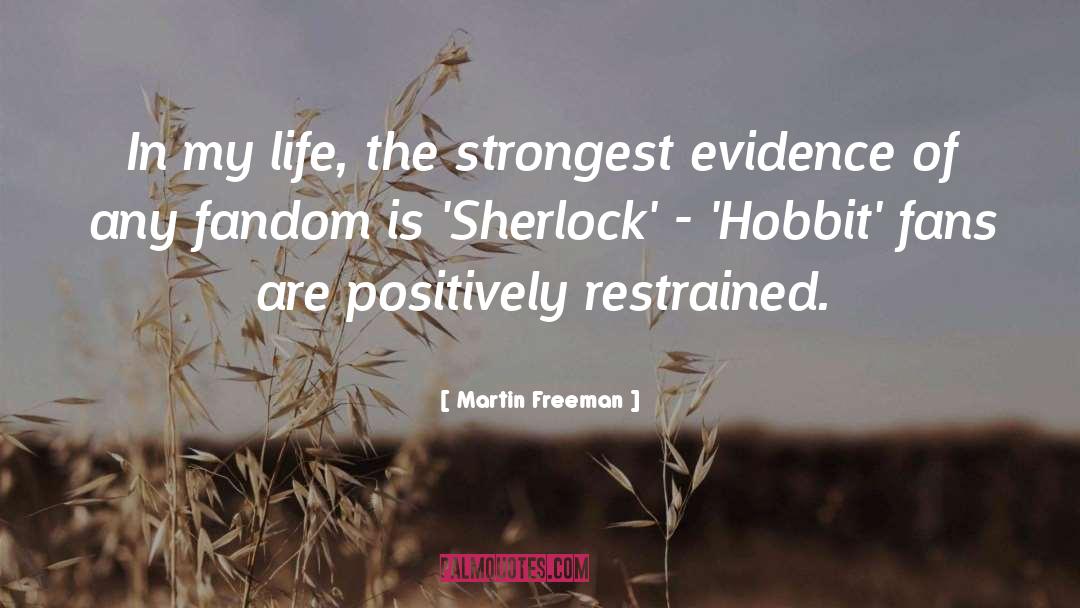 Anecdotal Evidence quotes by Martin Freeman