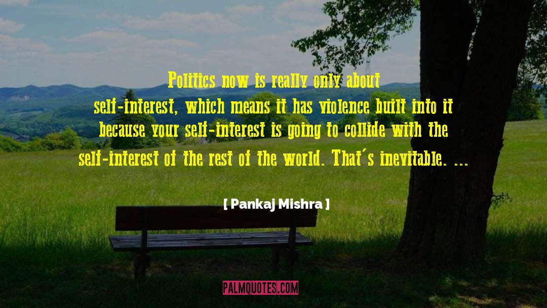 Aneil Mishra quotes by Pankaj Mishra