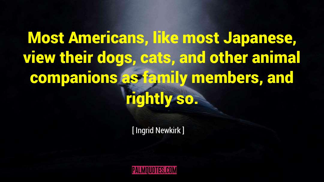 Aneka Japanese quotes by Ingrid Newkirk