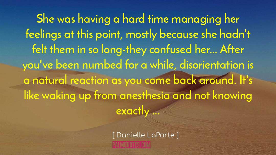 Anesthesia quotes by Danielle LaPorte