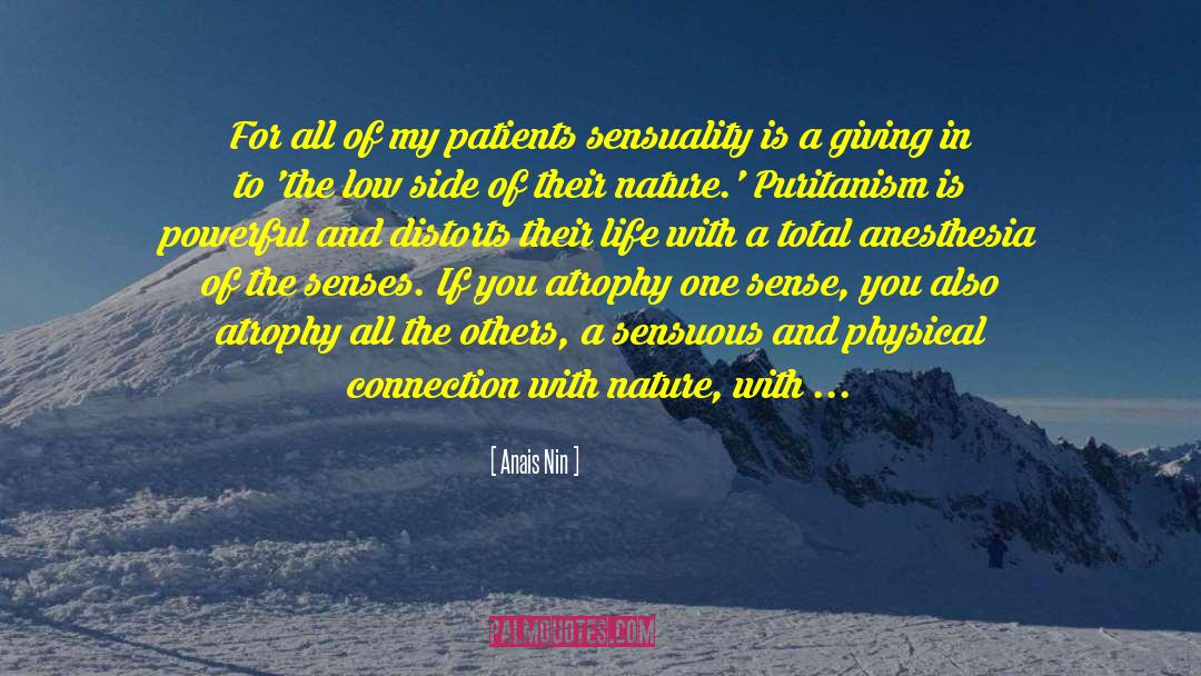 Anesthesia quotes by Anais Nin