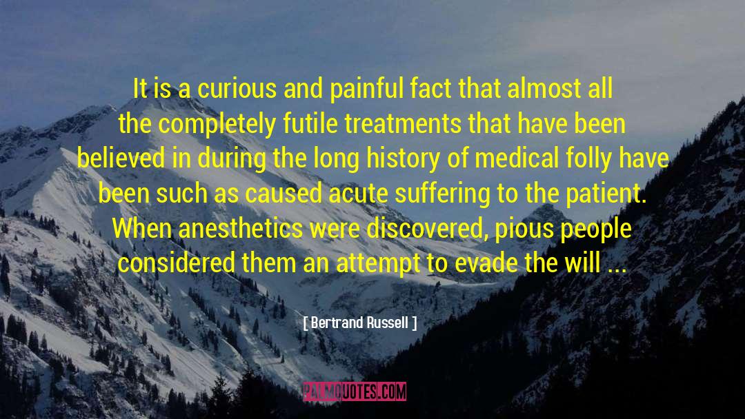 Anesthetics quotes by Bertrand Russell