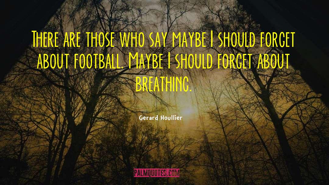 Anfield quotes by Gerard Houllier
