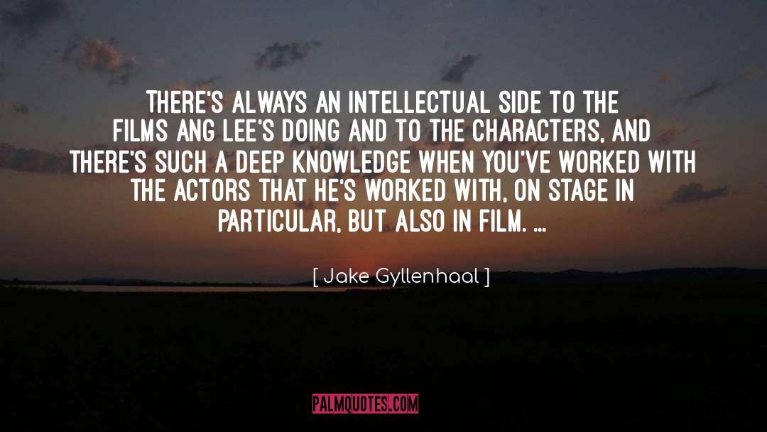 Ang quotes by Jake Gyllenhaal