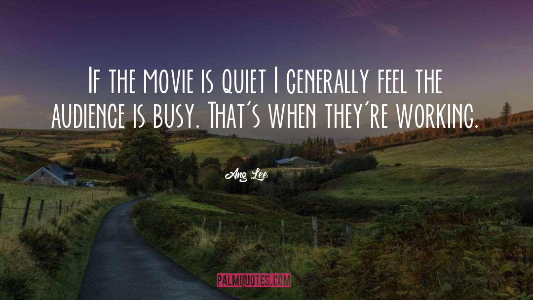 Ang quotes by Ang Lee