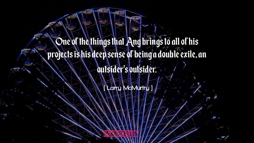 Ang quotes by Larry McMurtry