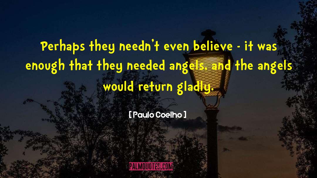 Angel And Gabe quotes by Paulo Coelho