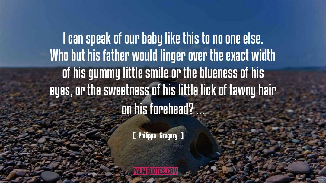 Angel Baby quotes by Philippa Gregory
