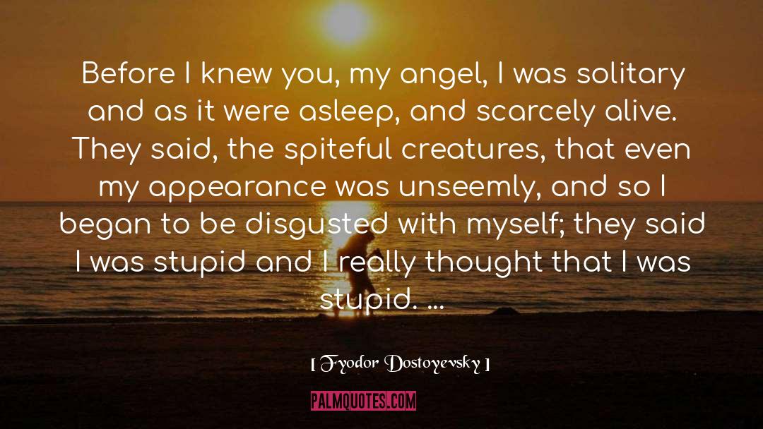 Angel Dust quotes by Fyodor Dostoyevsky