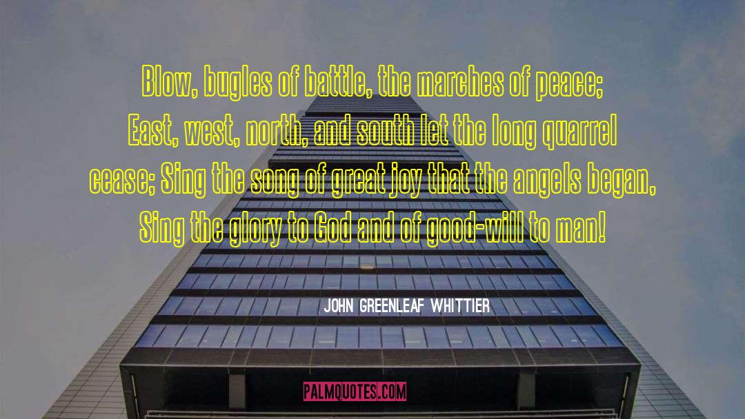 Angel East Angel West quotes by John Greenleaf Whittier