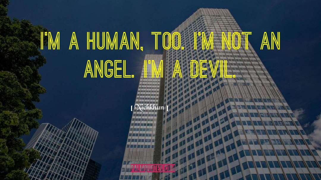 Angel Human Romance quotes by Nichkhun