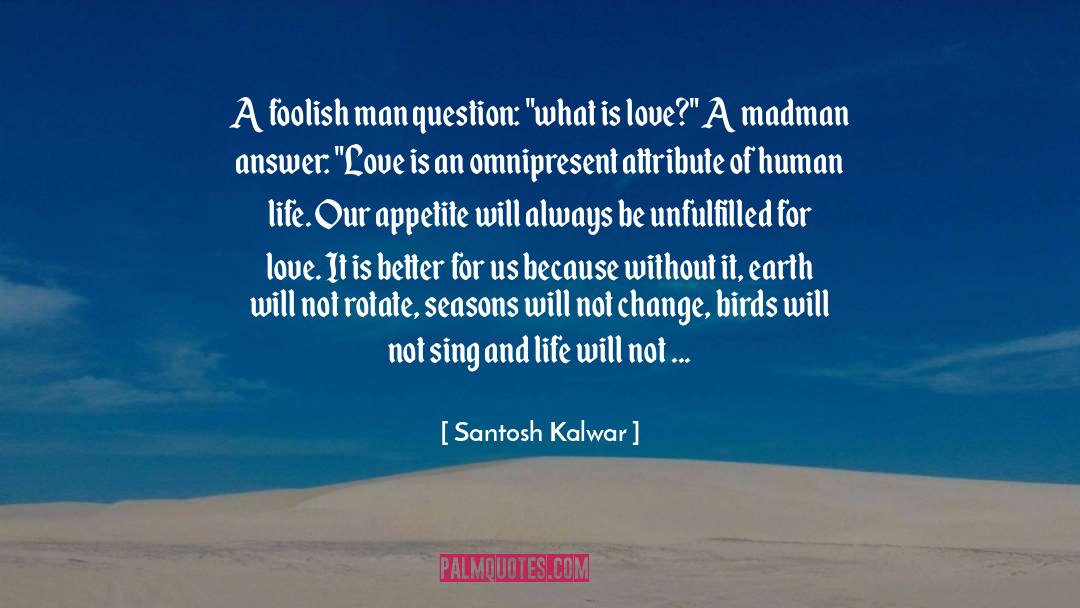 Angel Human Romance quotes by Santosh Kalwar