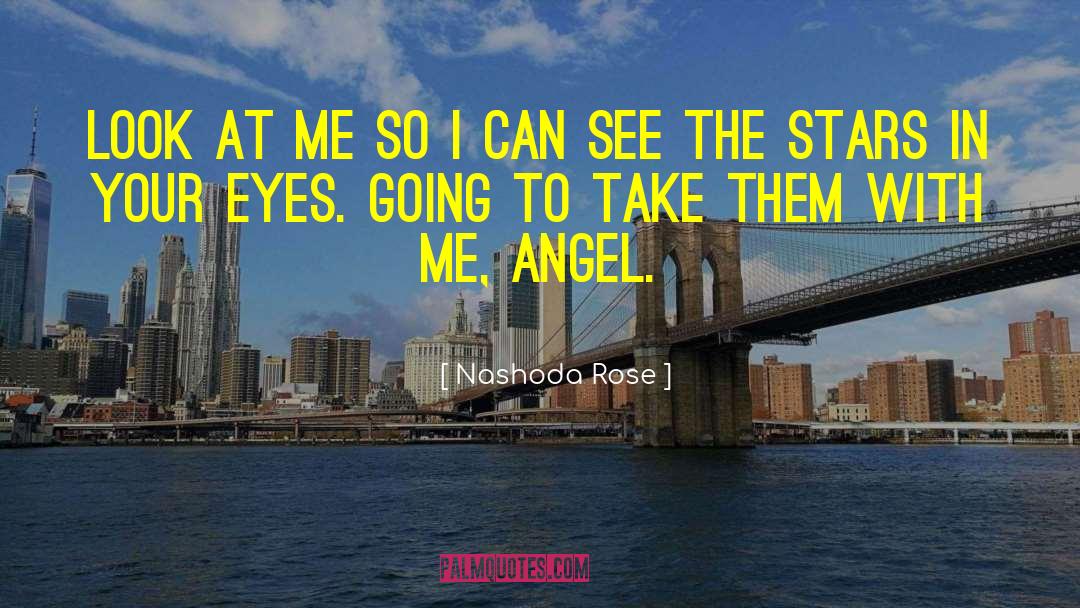 Angel In Heaven quotes by Nashoda Rose